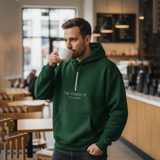 The Power of Stillness Hoodie: Green